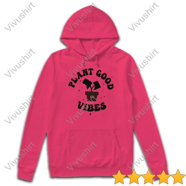 Bailiwickcrewdc Plant Good Vibes Funny Shirt