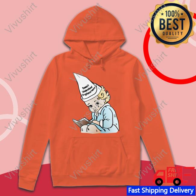 Thegoodshirts Store Doesn't Understand Crypto Shirt