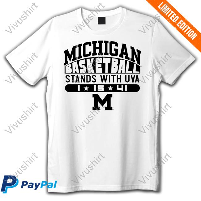 Michigan Basketball Stands With Uva Hoodie