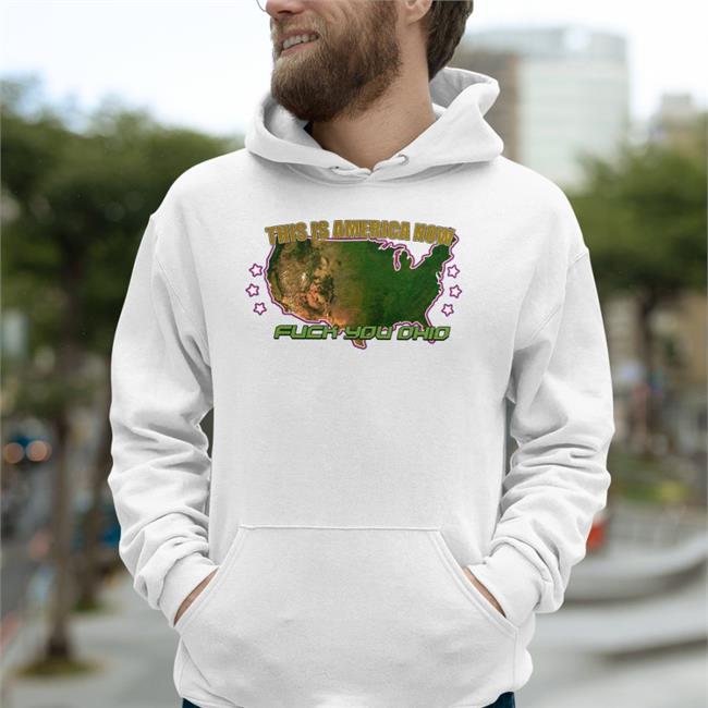 Lucca International Merch This Is America Now Fuck You Ohio Shirt This Is America Now United States Missing Ohio Shirt