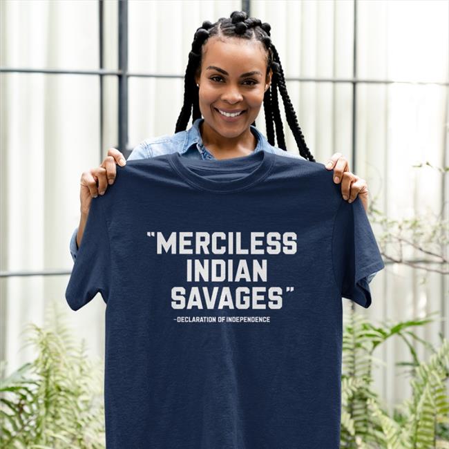 Thentvs Store Merciless Indian Savages Shirt