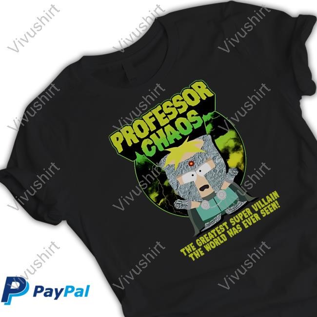 Papierboa Professor Chaos The Greatest Super Villain The World Has Ever Seen Tee