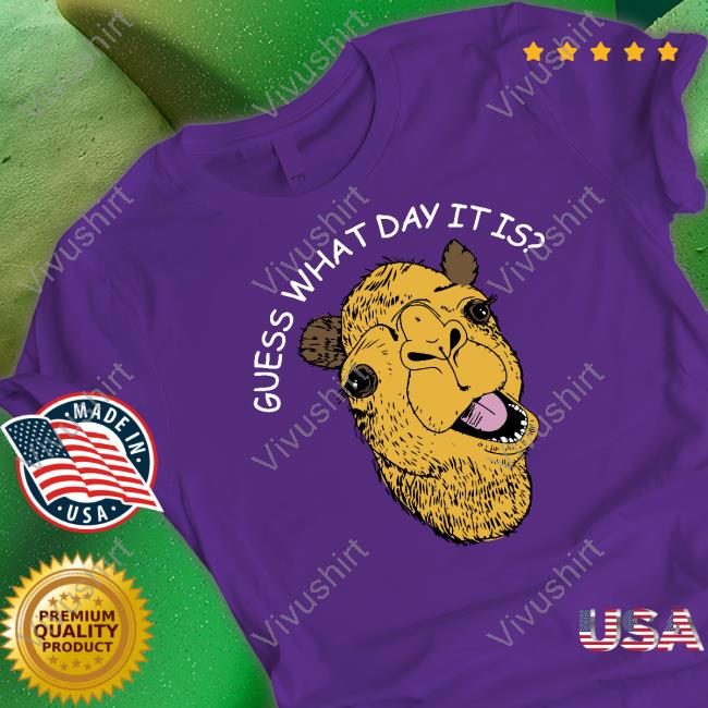 Guess What Day It Is T Shirts
