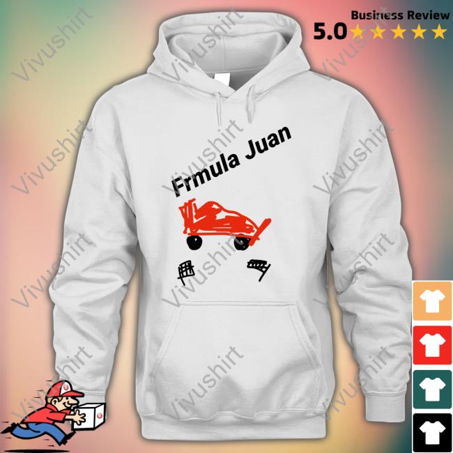 Alison Frmula Juan Tee Shirt Alison Frmula Juan Hoodie