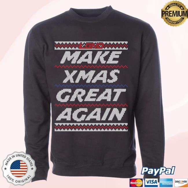Original Lgndsupplyco Merch Store Make Xmas Great Again Holiday Shirt