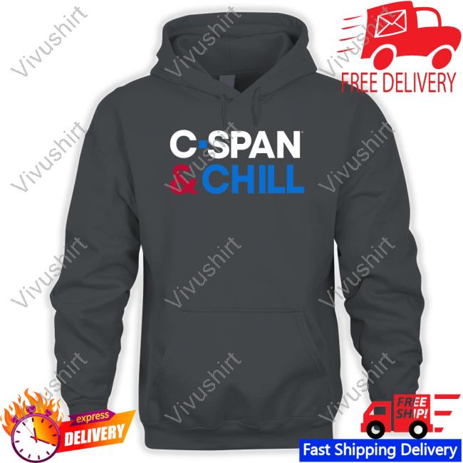 C-Span And Chill Tee Shirt Josh Barro C-Span And Chill Shirt