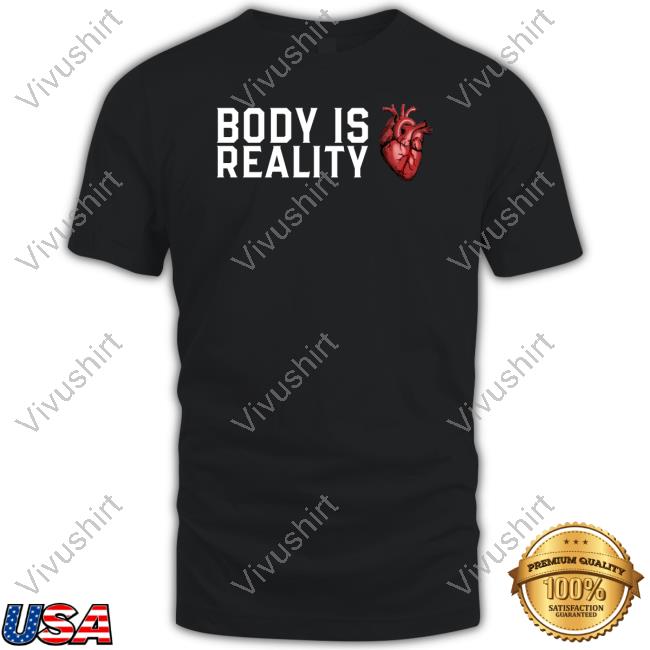 Body Is Reality Hooded Sweatshirt