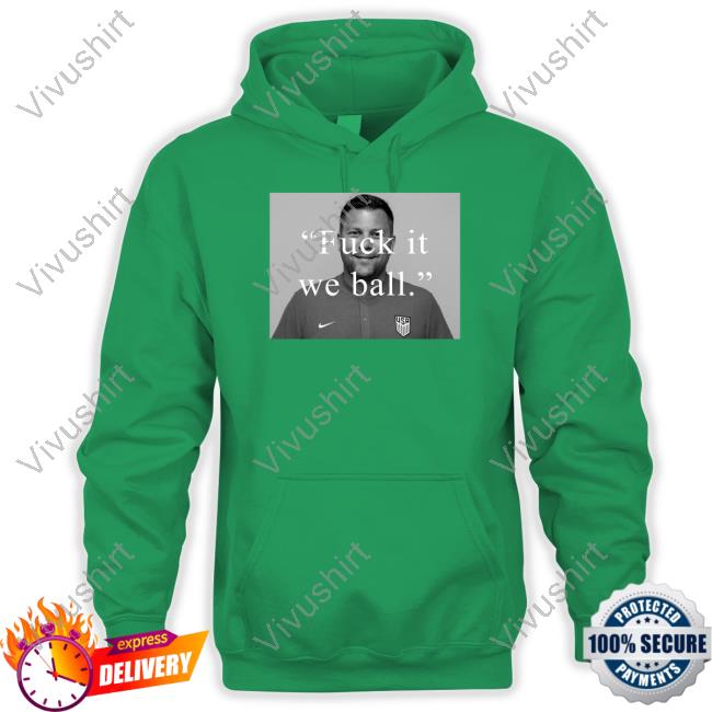 Brian Joseph Callaghan Fuck It We Ball T Shirt