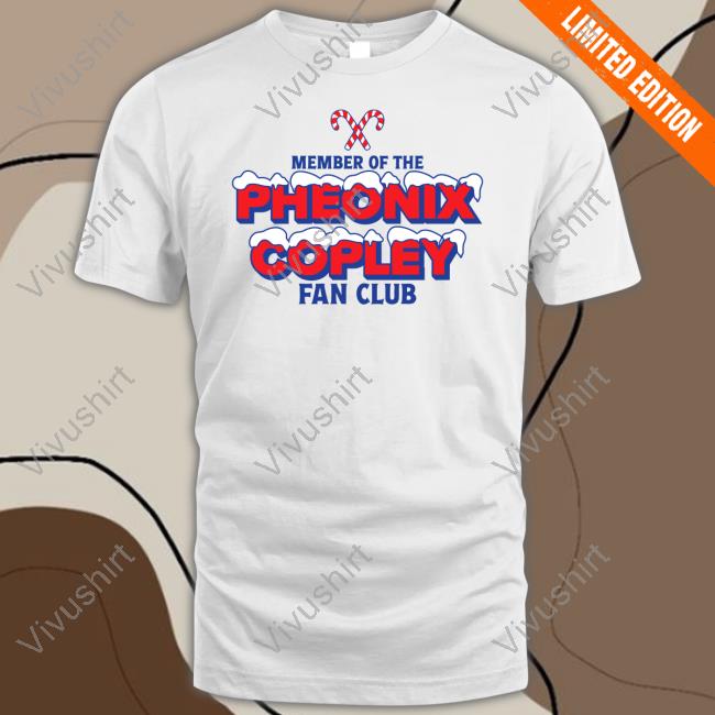 Member Of The Pheonix Copley Fan Club Hoodie