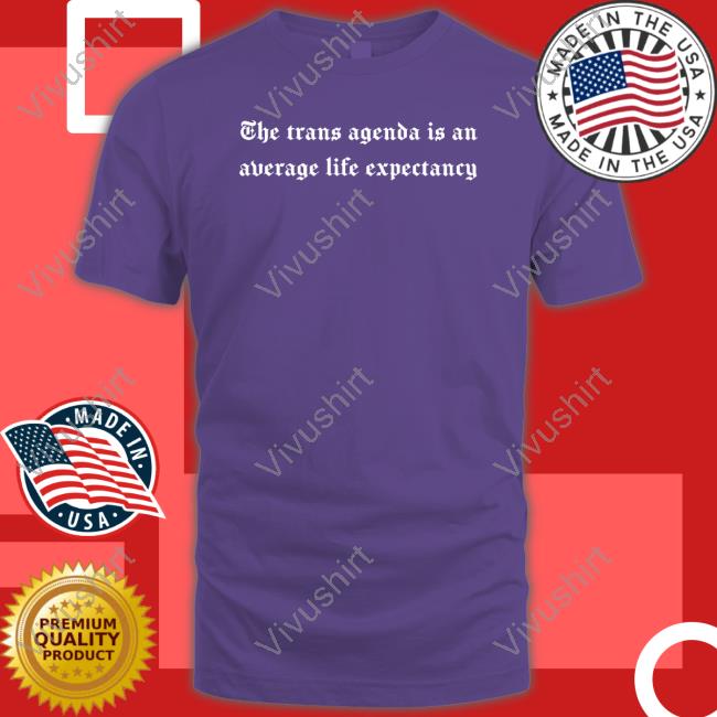 Casey Plett The Trans Agenda Is An Average Life Expectancy T-Shirt Darknest Merch