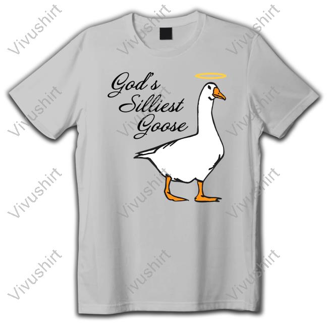 Middleclassfancy Merch God's Silliest Goose Hoodie Sweatshirt