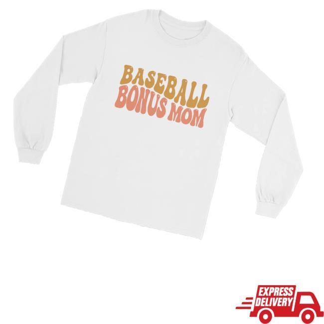 Baseball Bonus Mom Shirt