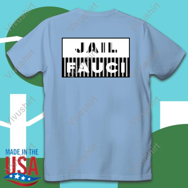Aaron Rupar Jail Fauci Tee