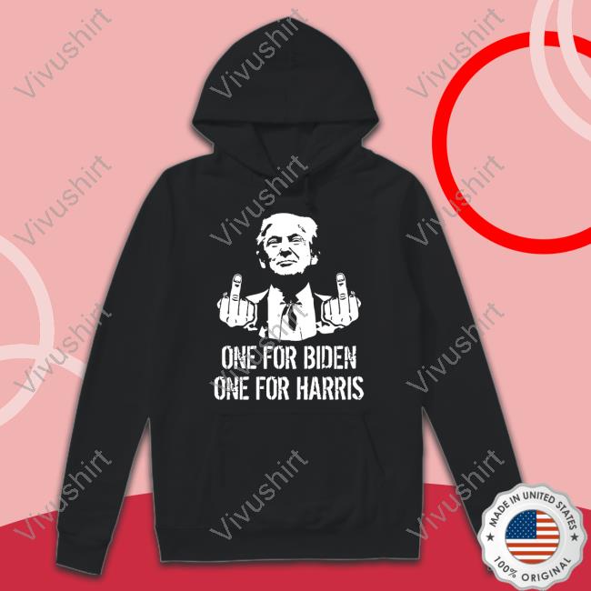 Donald Trump One For Biden One For Harris Shirts C3PMeme
