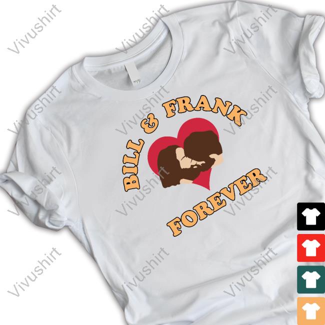 Bill And Frank Forever Long Sleeve Shirt