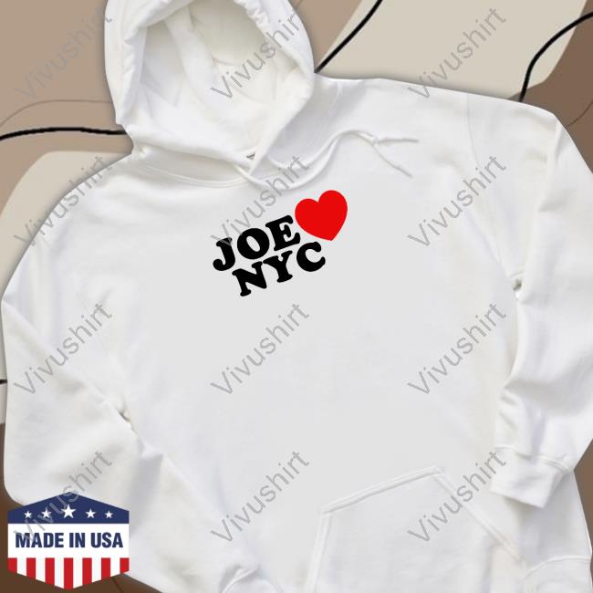 Official Joe Love Nyc Shirt, Hoodie, Sweatshirt, Tank Top And Long Sleeve Tee