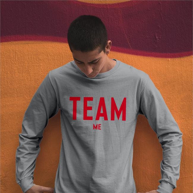 Team Me Sweatshirt Funny Team Me T Shirt