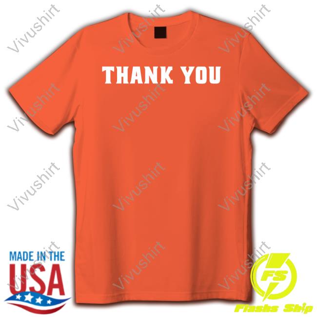 Friargear Thank You Shirts Friargear Thank You T Shirt