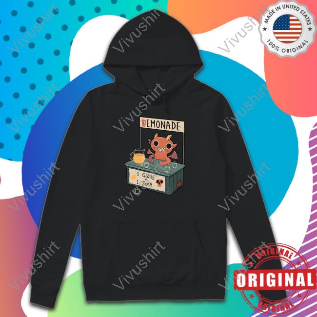 Demonade 1 Glass 1 Soul Sweatshirt