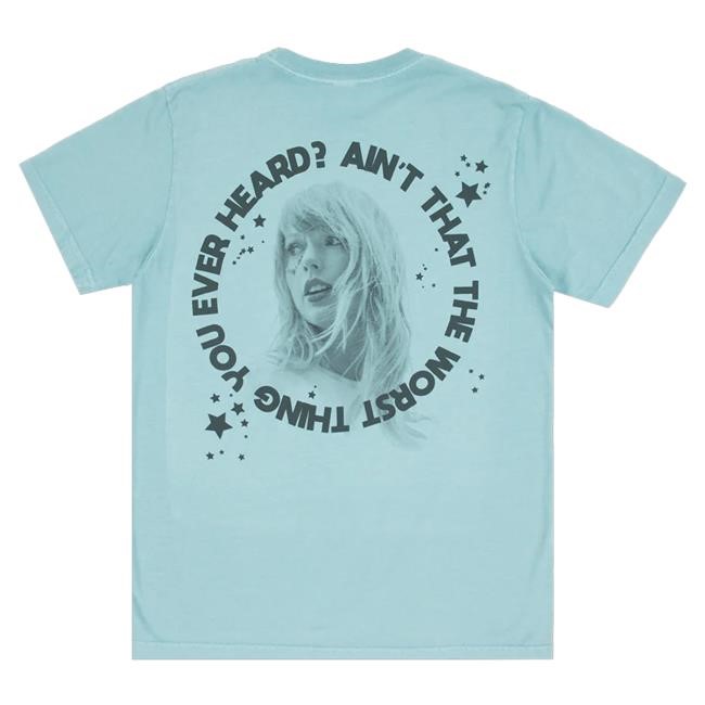 Trending Taylor Swift Store Merch Ain't That The Worst Thing You Ever Heard Shirts