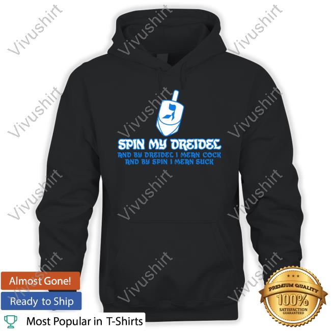 Spin My Dreidel Tee Shirt