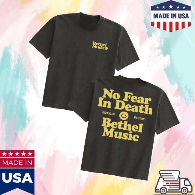 Bethel Music Merch No Fear In Death Hoodie Sweatshirt