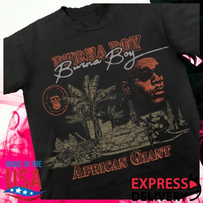Burna Boy Merch Shop Store Official African Giant Anniversary Shirt