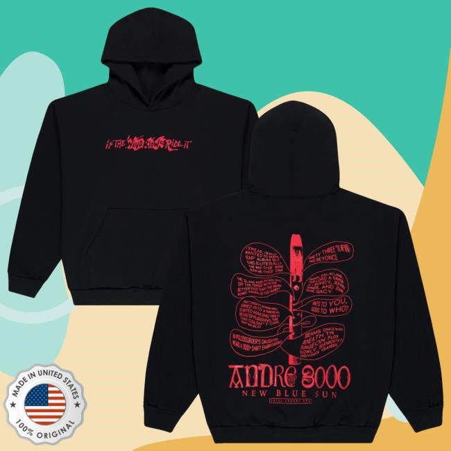 Andre 3000 Merch Store If The Wind Blows Shirt