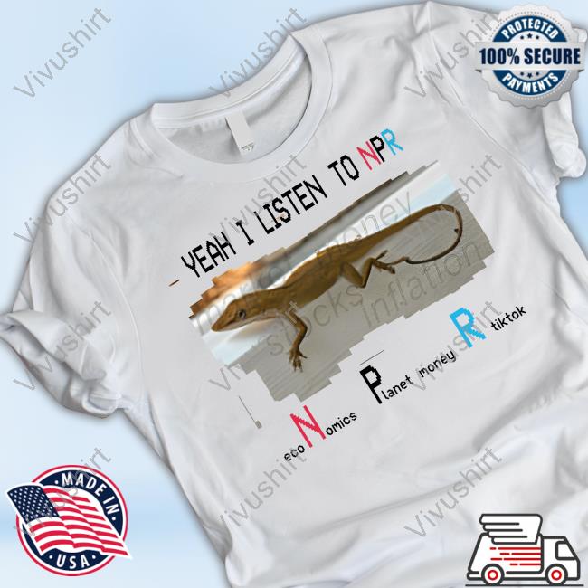 I Listen To Npr Economics Planet Money Tiktok Long Sleeve Tee Shirt