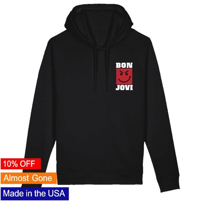 Bon Jovi Merch Shop Store Have A Nice Day Tee Bon Jovi Merch Shop Store Have A Nice Day Hoodie