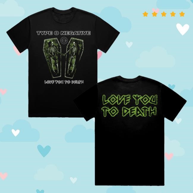 Type O Negative Merch Shop Store Official Love You To Death Coffin Tee Shirt