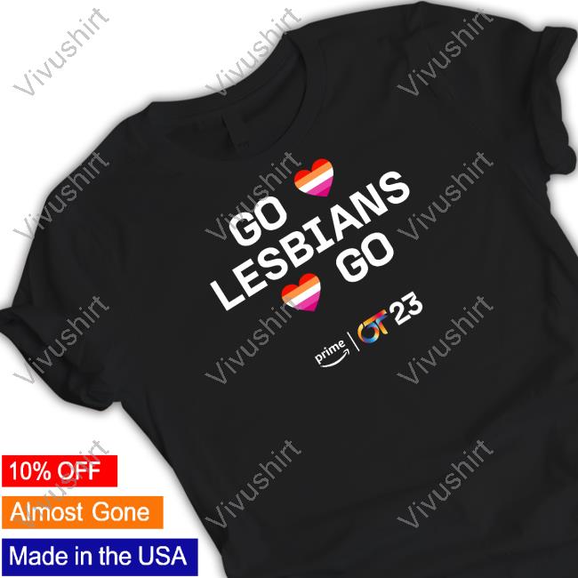 Go Lesbians Go Camiseta Tee