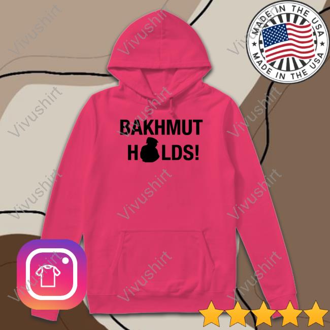 Ukraina Bakhmut Holds Hoodie