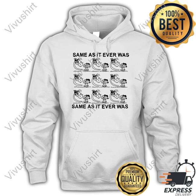 Official Same As It Ever Was Same As It Ever Was Tee