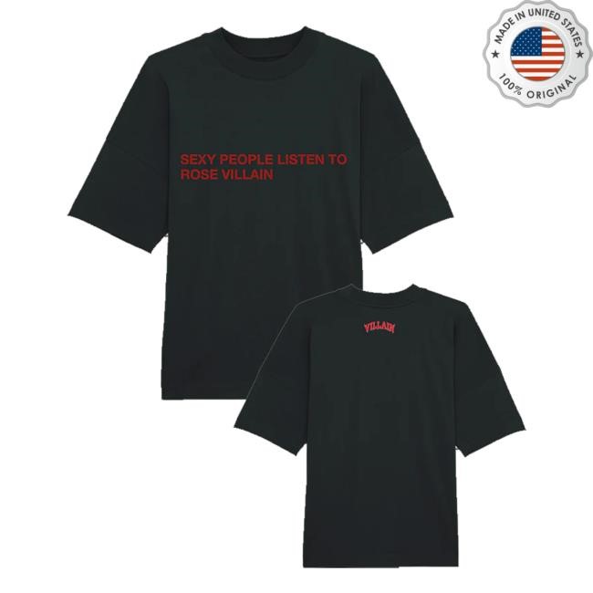 Rose Villain Merch Shop Store Official Sexy People Black T Shirts