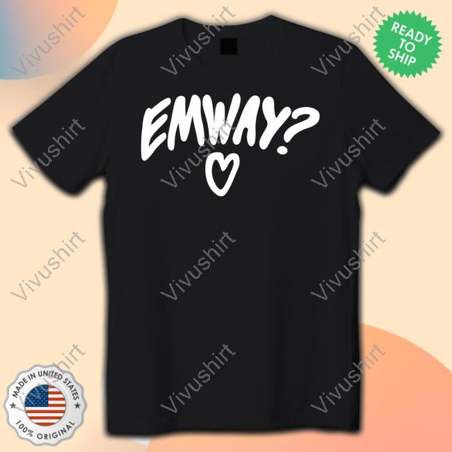 Emway608 Merch Emway Shirt