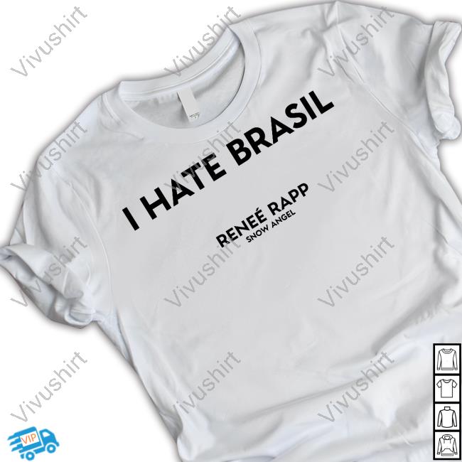 Poisonspoison I Hate Brasil Reneé Rapp Snow Angel T Shirt