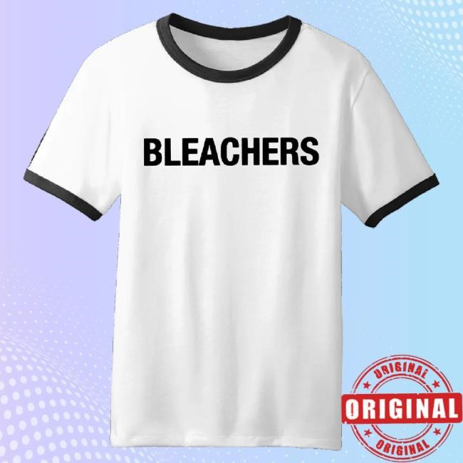 Bleachers Merch Bleachers Shirt