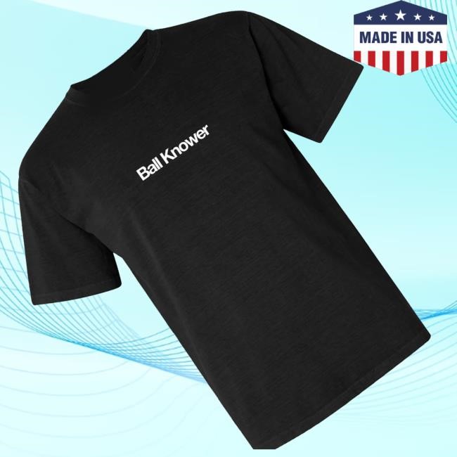 Barstool Sports Ball Knower Shirt