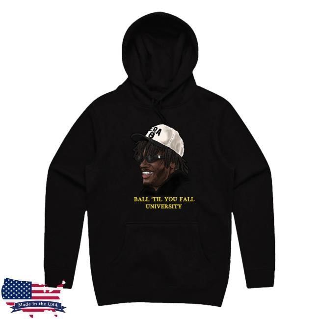 Era8 Merch Shop Store Official Ball 'Til You Fall University Sweatshirt
