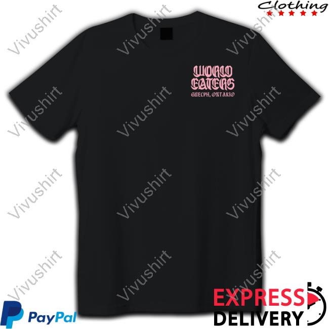 Worldeaters Store World Eaters No Racism No Sexism No Homophobia No Transphobia Only Riffs Shirt