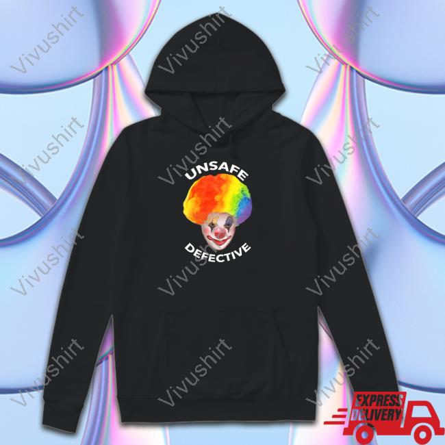 Beware The Clown Unsafe Defective Shirt