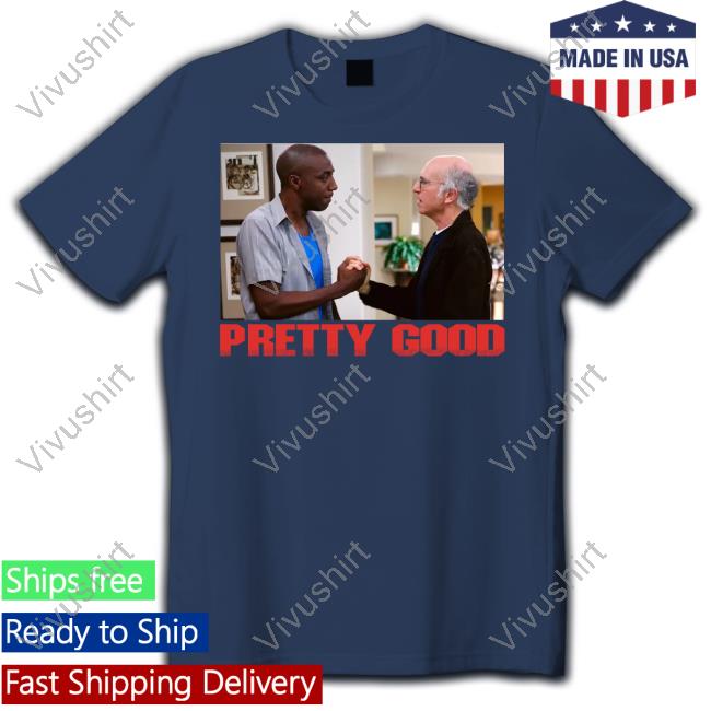 Methsyndicate Pretty Good Jb Smoove On Curb Your Enthusiasm With Larry David Hoodie