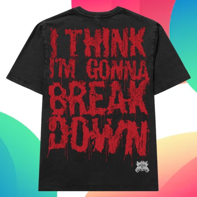 Bmth Merch I Think I'm Gonna Breakdown Black Hoodie Trending Bmth Merch I Think I'm Gonna Breakdown Black Tee Shirt