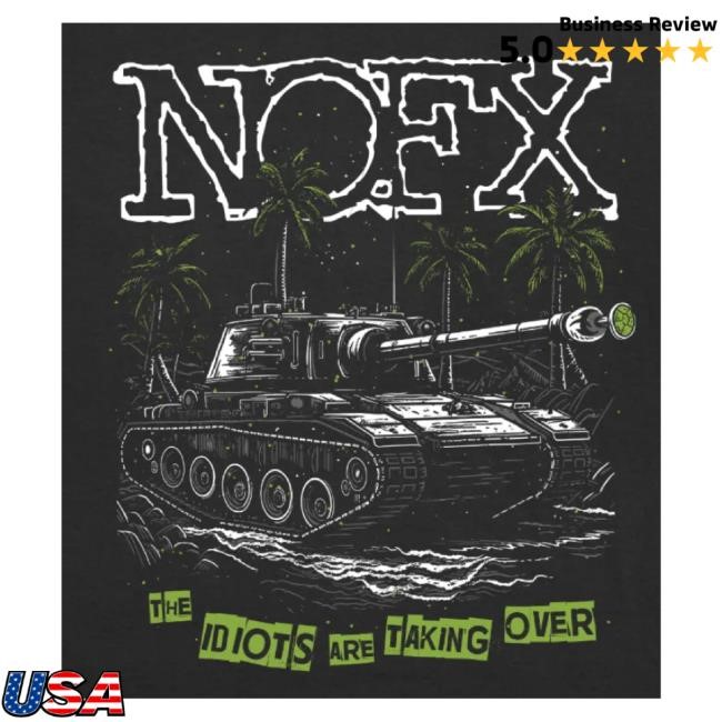 Nofx Merch The Idiots Are Taking Over New Shirt