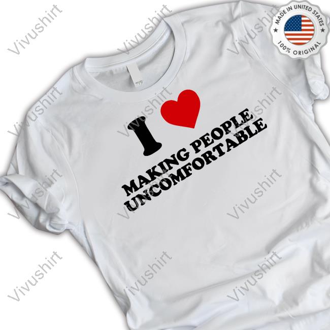 Shopellesong I Heart Making People Uncomfortable Tee Shirt