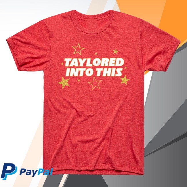 Taylored Into This T-Shirt Charlie Hustle Merch Store
