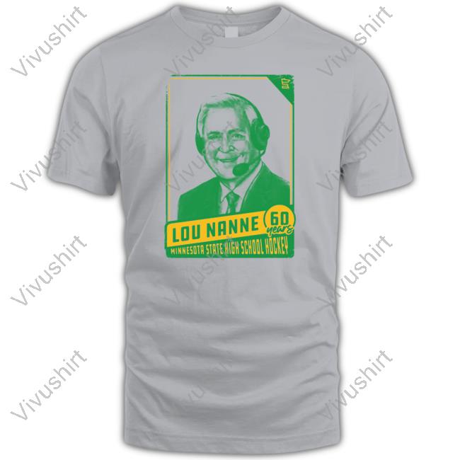 Official Lou Nanne Tee Shirt