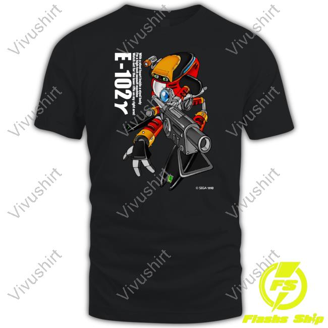 With A Steel Heart Inside A Steel Body I'm A High-Tech Assault Machine Watch Out For The Laser Rifle On My Right Arm E-102 New Shirt