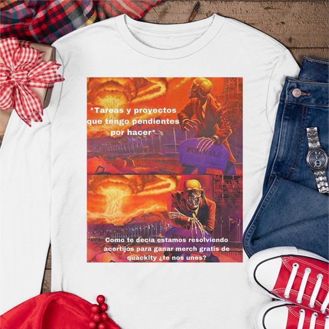 Tareas Y Proyectos Que Tengo Pendientes Por Hacer T Shirt